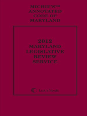 cover image of Maryland Legislative Review Service, 2012